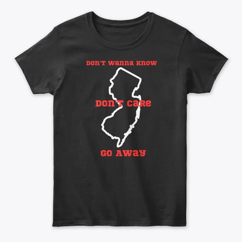 Go Away nj shirts